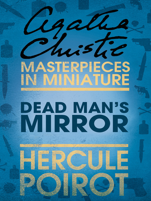 Title details for The Dead Man's Mirror by Agatha Christie - Available